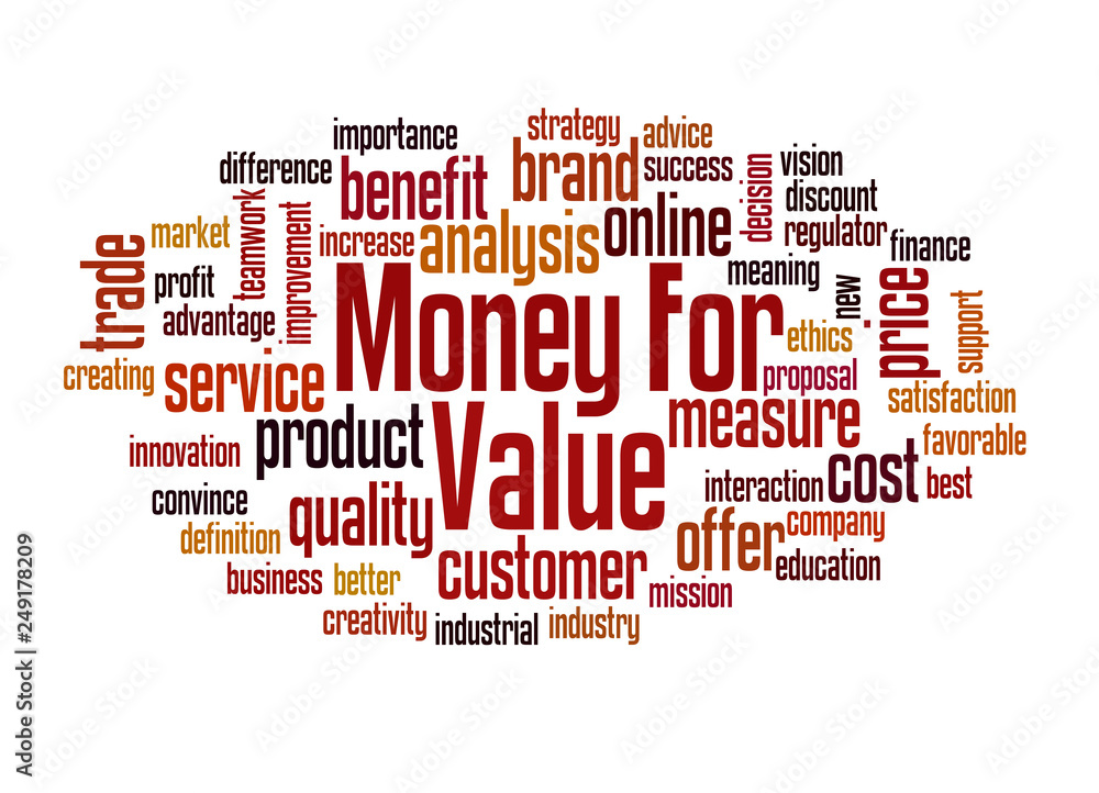 Money for value word cloud concept Money for value word cloud concept