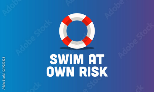 Free Download Swim At Your Own Risk Sign with Lifebuoy Illustration - GFXLoad