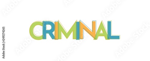 Criminal word concept