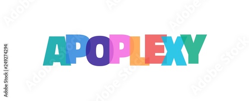 Apoplexy word concept