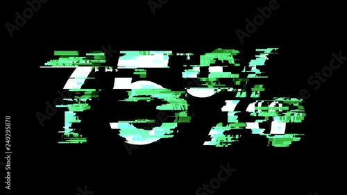 75%, 75 percent distorted glitch futuristic digital look - 4K animation numbers set
