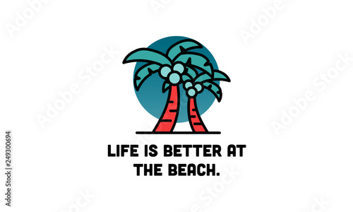 Life is better at the beach poster with palm 