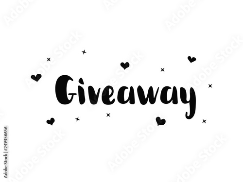 Giveaway banner for social media contests and special offer. lettering at white background. Modern calligraphy style.