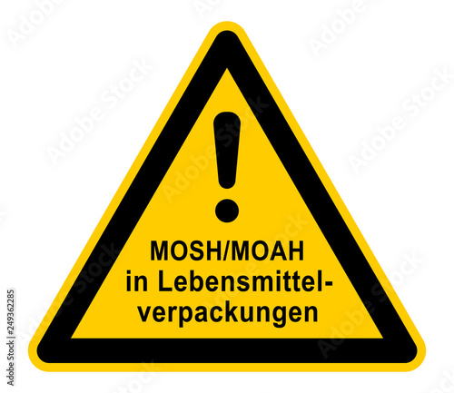 wso444 WarnSchildOrange - german - Hinweis Zeichen Warnschild - Warnung vor  MOSH / MOAH in Lebensmittel verpackungen - Mineralölkohlenwasserstoffe  (gesättigte / aromatische) - dreieckig xxl g7215 Stock Illustration | Adobe  Stock
