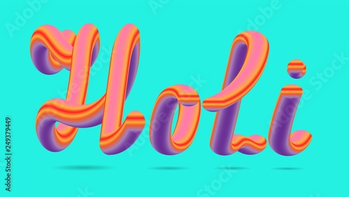 Holi festival of colors . Advanced 3D Typography design. 3d lettering Holi liquid on green background. Greeting card design. Realistic banner. Trendy texture. Color gradient. Realistic 3d design.