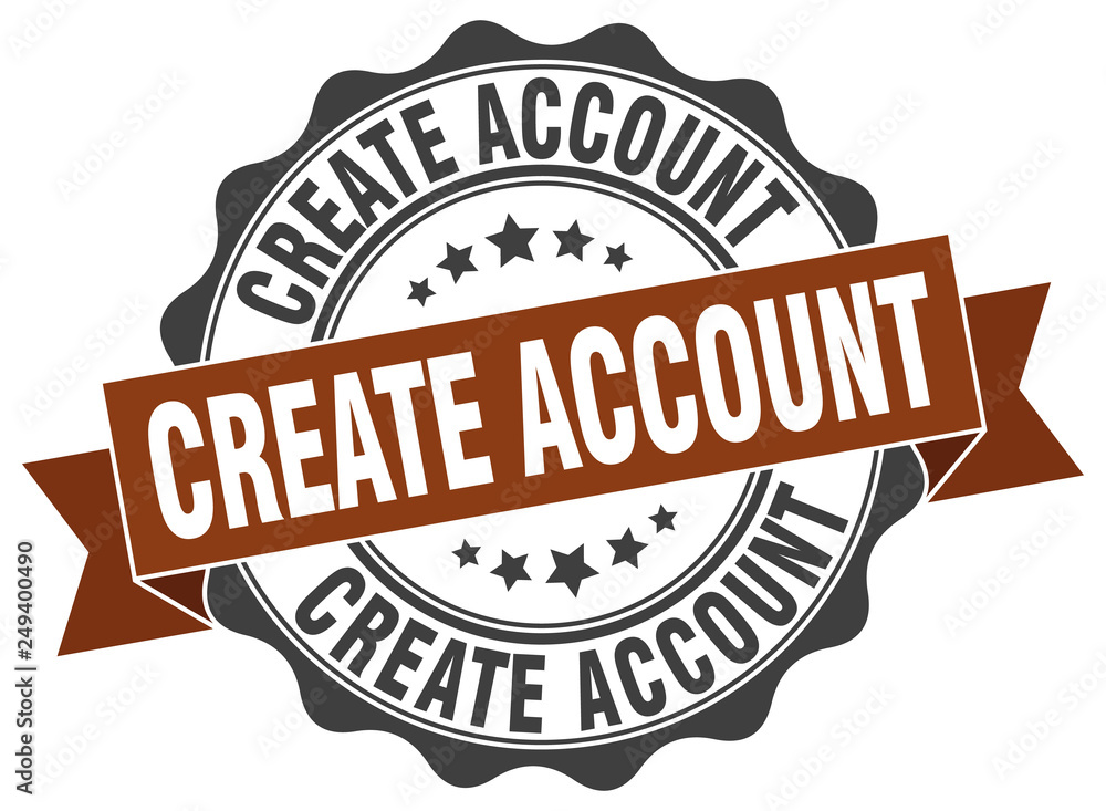 create account stamp. sign. seal