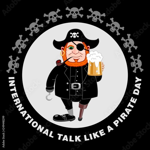 International Talk Like A Pirate Day party flyer. Eye patch, hand hook, wooden leg, smoking pipe and beer mug