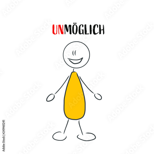 (UN)MÖGLICH