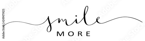SMILE MORE brush calligraphy banner