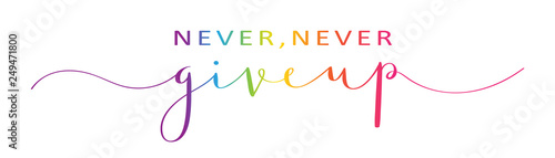 Canvas Print NEVER, NEVER GIVE UP brush calligraphy banner