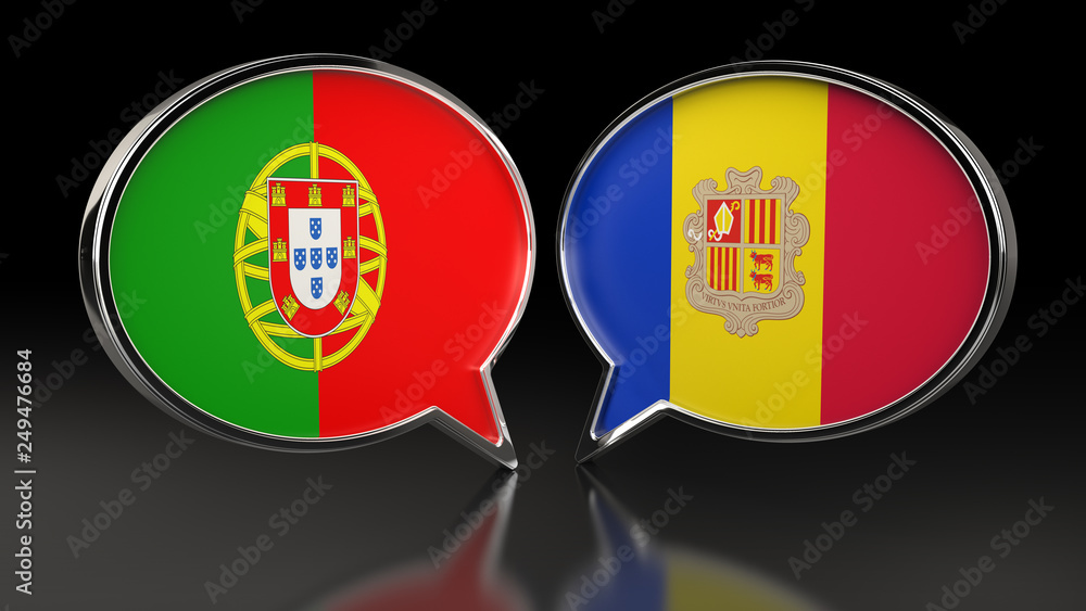 Portugal and Andorra flags with Speech Bubbles. 3D illustration Portugal and Andorra flags with Speech Bubbles. 3D illustration