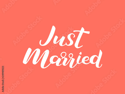 Just married lettering. Vector illustration