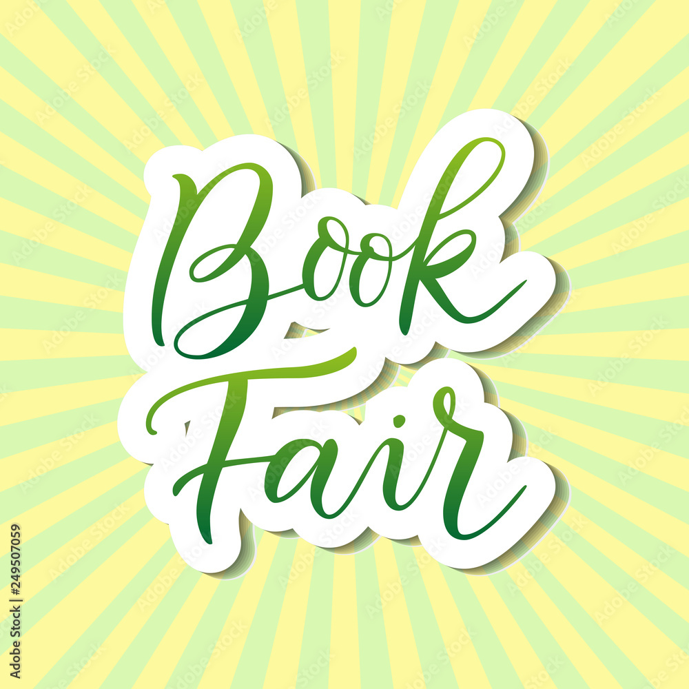 Fototapeta premium Modern calligraphy lettering of Book Fair in green with outline in paper cut style on background with rays for banner, poster, advertising, book festival, sale, book store, shop, invitation