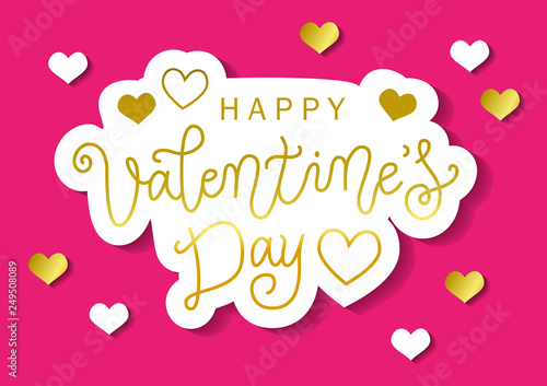 Calligraphy lettering of Happy Valentines day in golden on pink background decorated with hearts for decoration, poster, banner, valentine, greeting card, invitation, advertising, party, present
