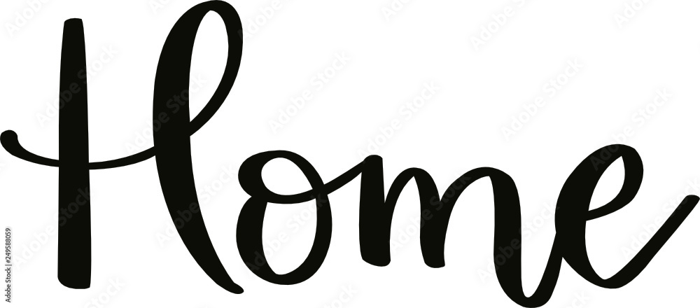 Hand lettered home modern brush calligraphy word Hand lettered home modern brush calligraphy word
