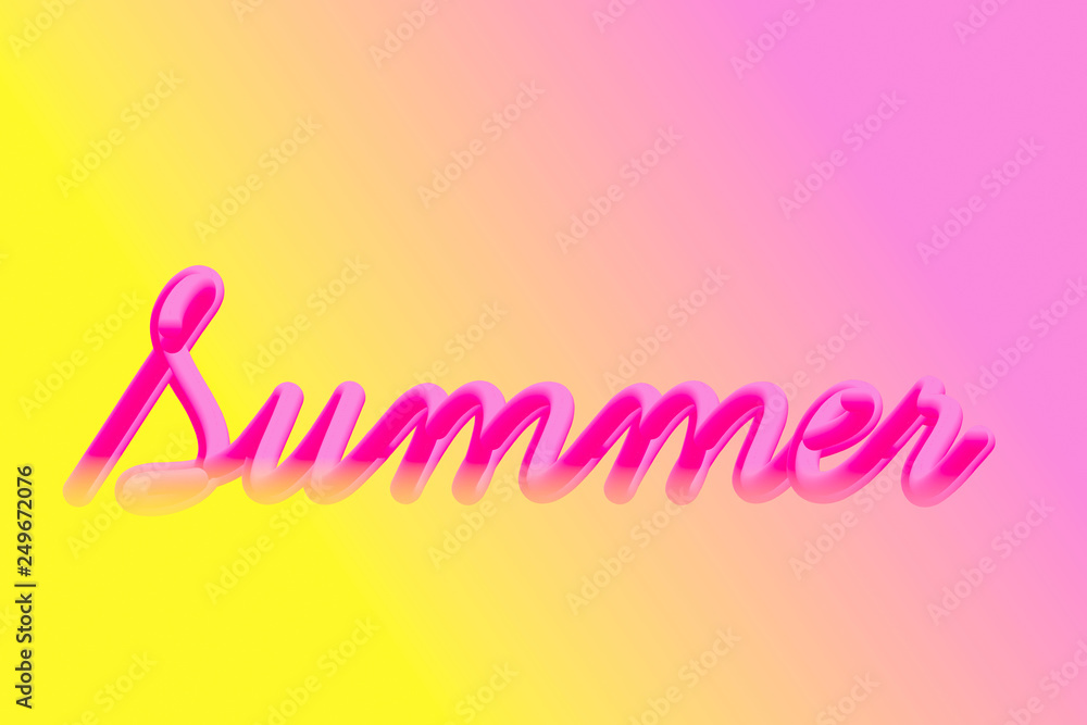 Pink bright lettering calligraphic on yellow and pink gradient. Phrase Summer