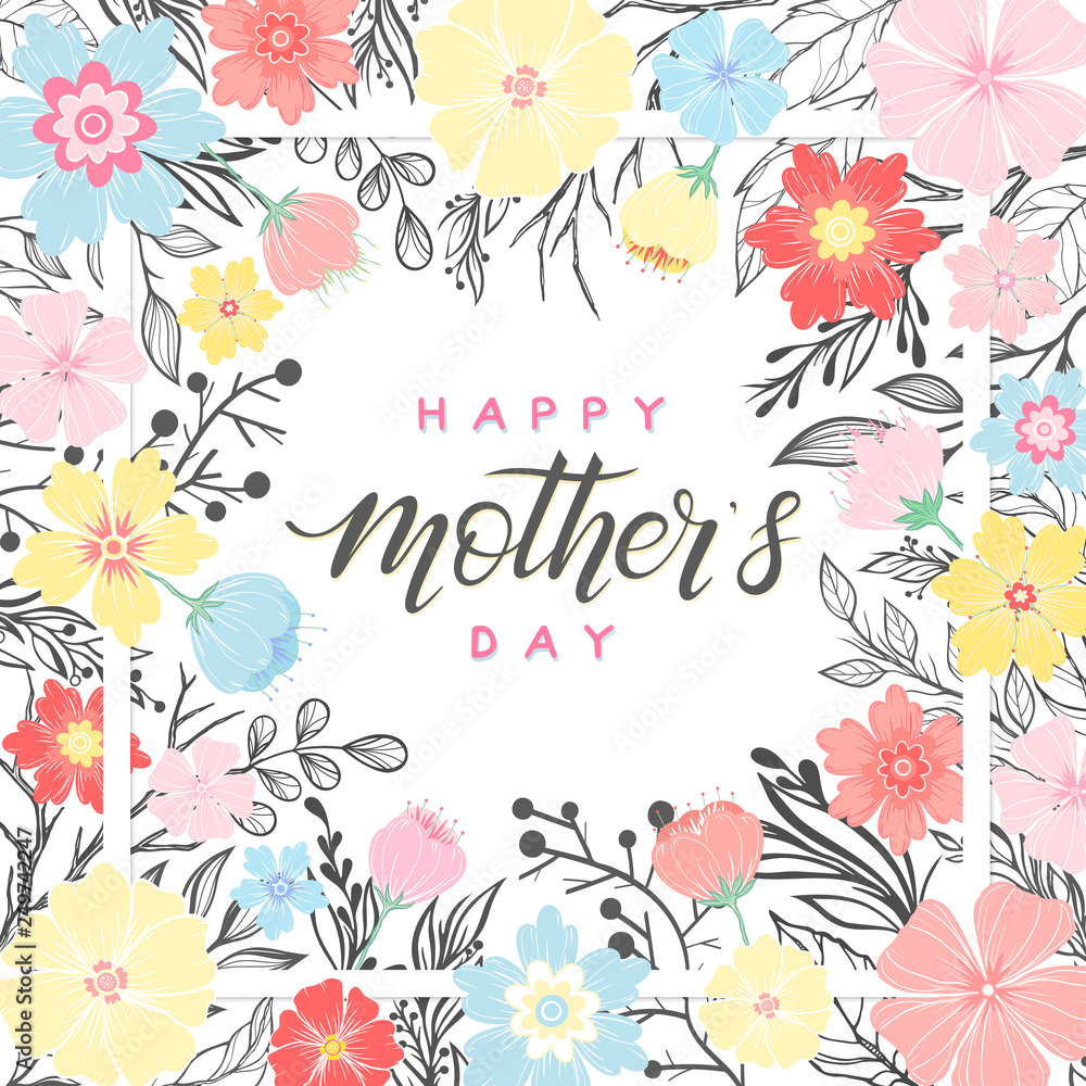 Happy Mothers Day typography.Happy Mothers Day - hand drawn lettering with floral elements,leaves and flowers.Seasons greetings card perfect for prints,banners,invitations,special offer and more.