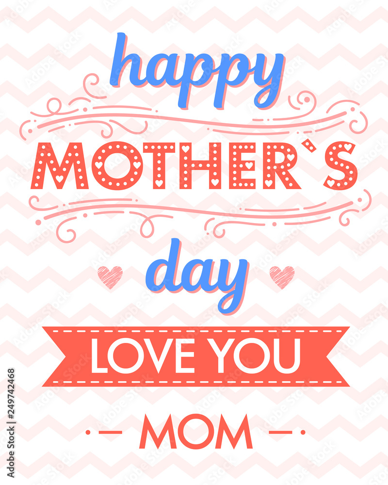 Happy Mothers Day typography with zig zag background,ribbon and hearts.Seasons greetings card perfect for prints,banners,invitations,special offer and more.Vector Mothers Day card. Happy Mothers Day typography with zig zag background,ribbon and hearts.Seasons greetings card perfect for prints,banners,invitations,special offer and more.Vector Mothers Day card.