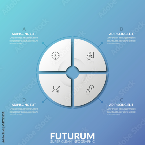 Paper white circular pie chart divided into 4 equal sectors with round hole in center, thin line pictograms and text boxes placed around it. Clean infographic design template. Vector illustration.