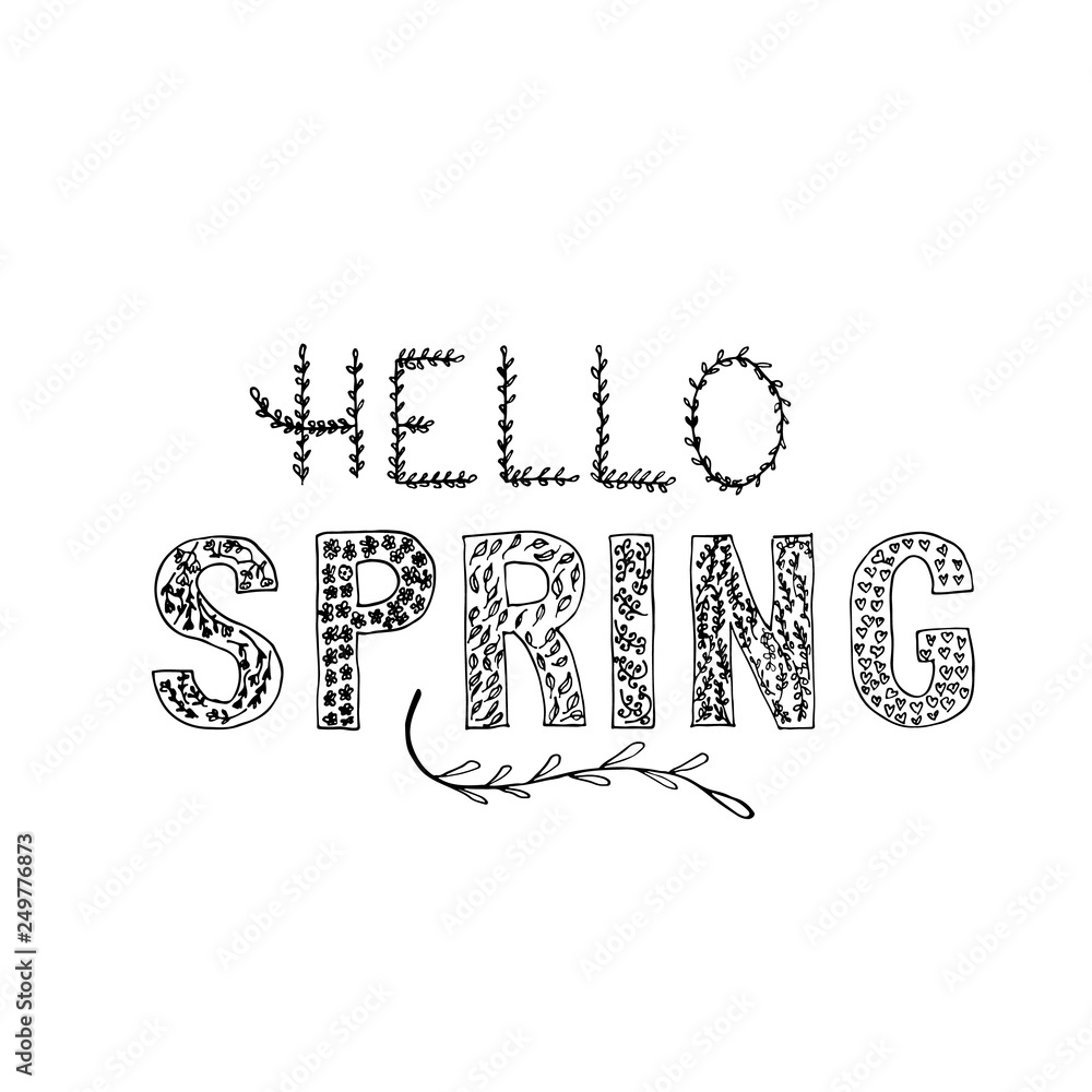 Hello spring hand drawn lettering with floral doodle elements isolated on white. Inspirational seasonal quote typography poster. Vector illustration. Easy to edit template for banner, flyer, badge.