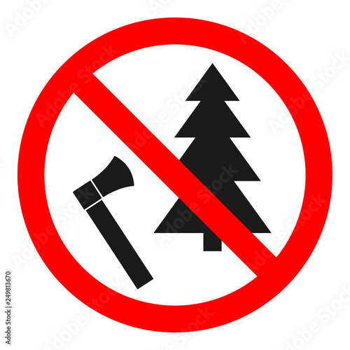 DO NOT CUT DOWN TREES sign. Vector.