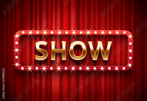 Theater show label. Festive stage lights shows, golden text on red curtains vector background illustration