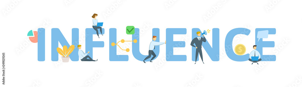 INFLUENCE. Concept with people, letters and icons. Colored flat vector illustration. Isolated on white background. INFLUENCE. Concept with people, letters and icons. Colored flat vector illustration. Isolated on white background.