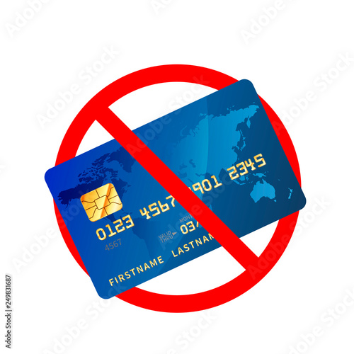 Credit cards are not allowed, red forbidden sign on white