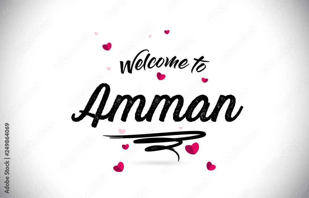 Amman Welcome To Word Text with Handwritten Font and Pink Heart Shape Design.
