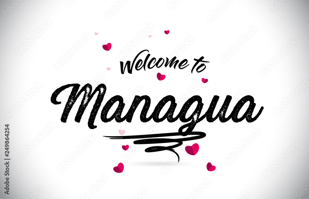 Managua Welcome To Word Text with Handwritten Font and Pink Heart Shape Design.