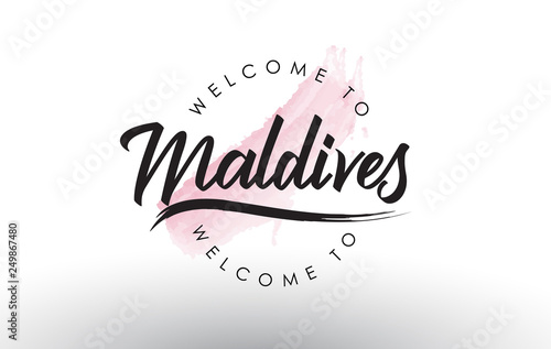 Maldives Welcome to Text with Watercolor Pink Brush Stroke