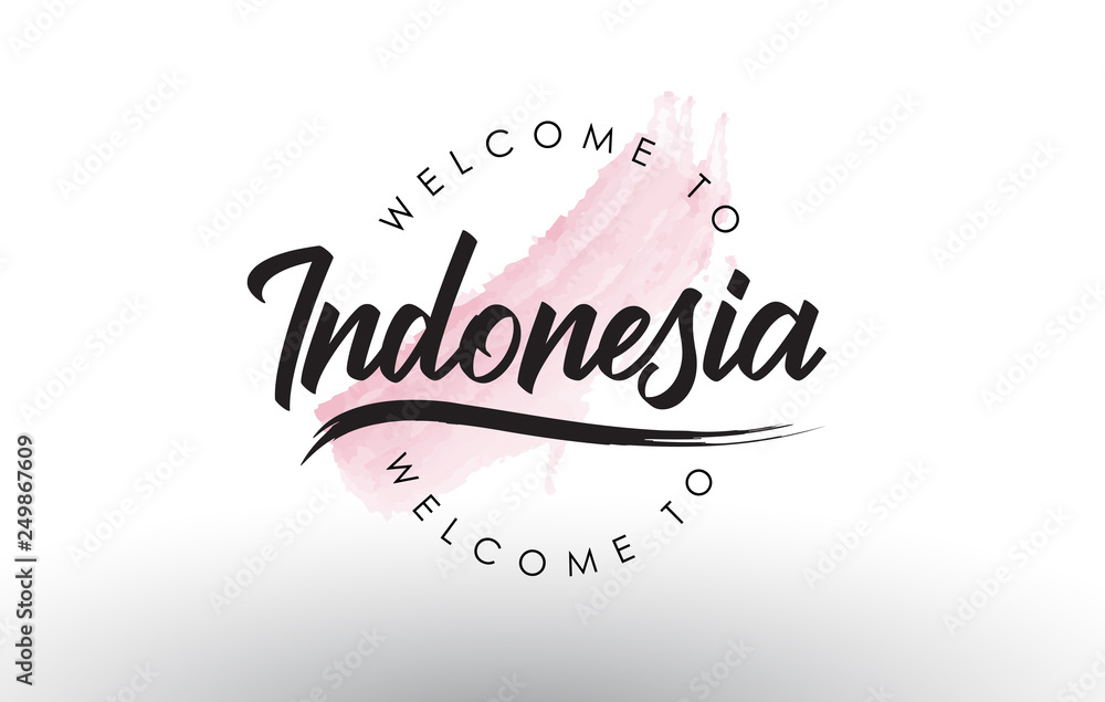 Indonesia Welcome to Text with Watercolor Pink Brush Stroke Indonesia Welcome to Text with Watercolor Pink Brush Stroke
