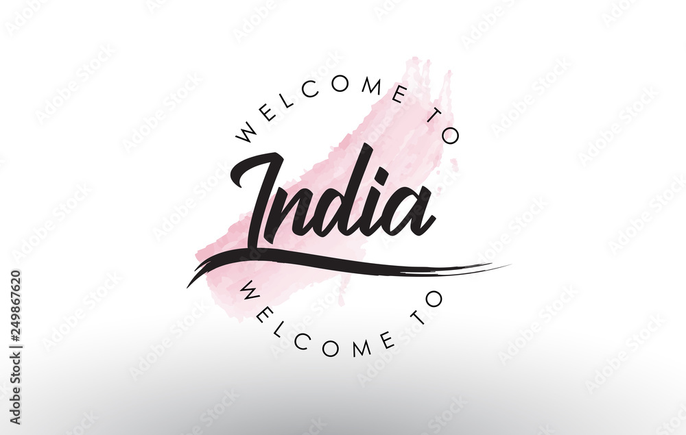 India Welcome to Text with Watercolor Pink Brush Stroke