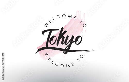 Tokyo Welcome to Text with Watercolor Pink Brush Stroke