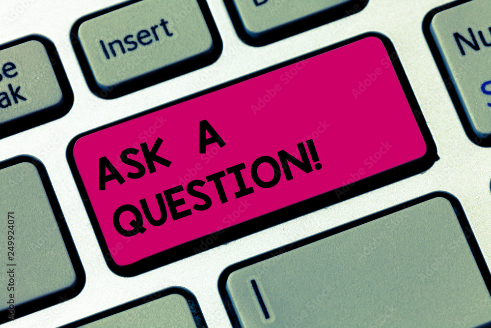Word writing text Ask A Question. Business concept for Look for expert advice solutions answers on help desk Keyboard key Intention to create computer message pressing keypad idea Word writing text Ask A Question. Business concept for Look for expert advice solutions answers on help desk Keyboard key Intention to create computer message pressing keypad idea