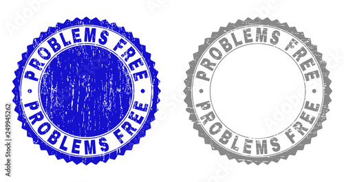 Grunge PROBLEMS FREE stamp seals isolated on a white background. Rosette seals with grunge texture in blue and grey colors. Vector rubber stamp imitation of PROBLEMS FREE label inside round rosette.