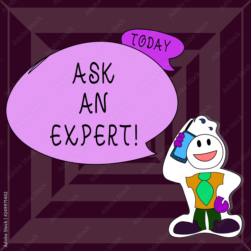 Writing note showing Ask An Expert. Business photo showcasing Asking for advice to someone with great knowledge in a subject Writing note showing Ask An Expert. Business photo showcasing Asking for advice to someone with great knowledge in a subject