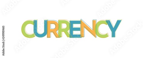 Currency word concept