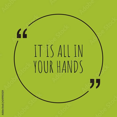It is all in your hands word concept