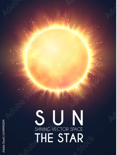 Sun in Universe. Shining Star Cosmos Design. Supernova. Science Background.