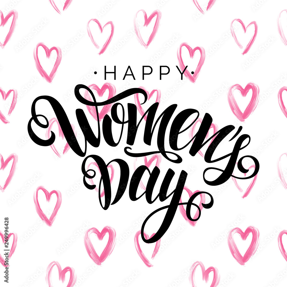 Happy Women's Day vector script lettering on white background. Hand written design element for card, poster, banner.Modern calligraphy for 8 March day. Hand drawn clipart.Seamless pattern with hearts.