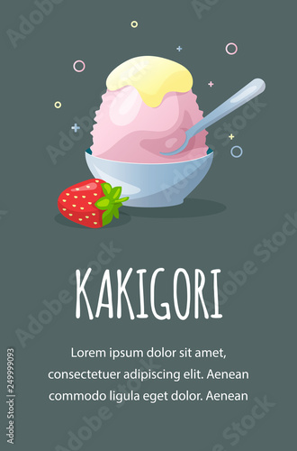 Traditional Japanese dessert kakigori. Ice chips with strawberry syrup. Vector flat illustration. Greeting card with place for text.