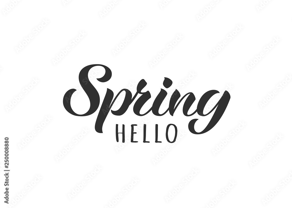 Hello Spring hand drawn lettering card. Inspirational spring quote. Motivational print for invitation or greeting cards, brochures, poster, t-shirts, mugs. Hello Spring hand drawn lettering card. Inspirational spring quote. Motivational print for invitation or greeting cards, brochures, poster, t-shirts, mugs.