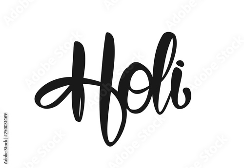 Vector illustration: Handwritten brush type lettering of Holi on white background