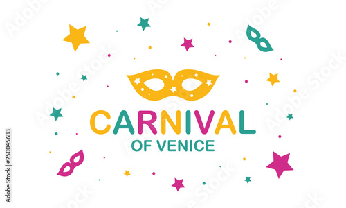 The Carnival of Venice. Annual festival celebrated in Venice, Italy. An important part of the Venetian carnival is the mask and masquerade. Holiday party. Vector poster, card, banner and background