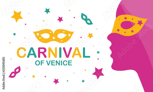 The Carnival of Venice. Annual festival celebrated in Venice  Italy. An important part of the Venetian carnival is the mask and masquerade. Holiday party. Vector poster  card  banner and background