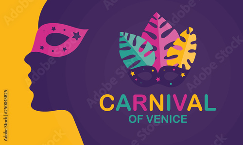The Carnival of Venice. Annual festival celebrated in Venice, Italy. An important part of the Venetian carnival is the mask and masquerade. Holiday party. Vector poster, card, banner and background