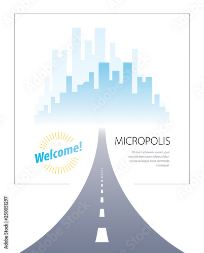 Road to city highway vector perfect design illustration. Big skyscrapers way to the capital, tourism and travel theme. Can be used as a road banner or billboard with copy space for text.