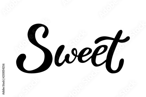Hand written word - Sweet, typography lettering poster. Sticker template. For packaging design, scrapbooking. Bright logo, badge
