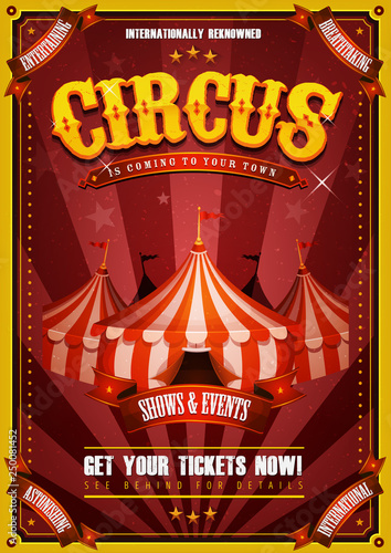 Vintage Circus Poster With Big Top/ Illustration of retro and vintage circus poster background, with marquee, big top, elegant titles and grunge texture for arts festival events and entertainment back